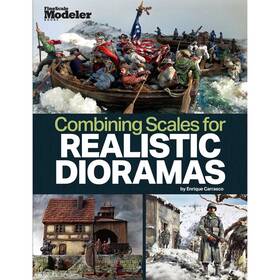 Kal12839 Kalmbach Publishing Co. Creating Realistic Dioramas With Combined Scales
