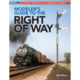 Kal12840 Kalmbach Publishing Co. Modelers Guide To The Railroad Right-of-way