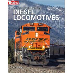 Kal01303 Kalmbach Publishing Co. Guide To North American Diesel Locomotives