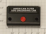 American Flyer XA10961-L Black "log Unloading Car" Control Button. Fixed Price $20.00.