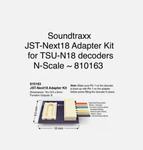 Soundtraxx JST-NEXT18 Adapter Kit For TSU-N18 Decoders 810163 Scale Free Ship. Fixed Price $20.89.