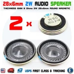 2PCS Speaker 28MM Dia Ohm 2W 6MM Mini Micro Audio Magnetic Arduino. Fixed Price $6.34.