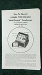 Lionel Type RW-250 Trainsmaster Transformer 100 Watts Instructions Photocopy. Fixed Price $5.00.