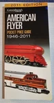 Greenberg's American Flyer Pocket Price Guide 1946 - 2011 Kalmbach.. Fixed Price $17.99.