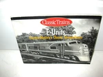 Railroad Book: Units. Electro Motive's Classic Streamliners. Kalmbach 2002. Fixed Price $12.99.