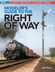 Layout Design & Planning Modeler's Guide The Railroad Right Of Way. Fixed Price $34.13.