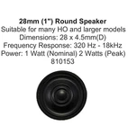 Soundtraxx 28MM ( 1" ) Round Speaker 8-OHM Watt 810153 Free Shipping. Fixed Price $15.99.