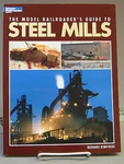 Kalmbach Model Railroader's Guide To Steel Mills Book Train Gauge Lionel 12435. Fixed Price $19.84.