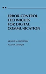Error-control Techniques For Digital Communication By Arnold ... 9780471880745. Fixed Price $301.63.