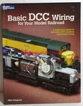 Kalmbach Book Basic Dcc Wiring For Your Model Railroad Polsgrove 2011. Fixed Price $10.00.