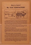 Lionel Postwar No. 153C Contactor Original Instructions - Dated 5/1952 Good Cond. Fixed Price $7.50.