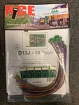 Nce 176 10PK D13J-10 Decoders Nmra 9-PIN Jst (replaced D13SRJ). Fixed Price $179.36.