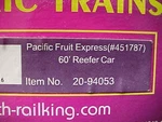 Mth O Gauge Pacific Fruit Express Reefer Car 20-94053. Fixed Price $50.00.