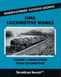 Lima Works, Vol. 1: Super-power Steam Locomotives (last Brand New). Fixed Price $39.99.