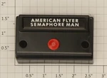 American Flyer XA10961-G Semaphore Man Control Button. Fixed Price $30.00.