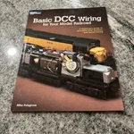 Kalmbach Book Basic Dcc Wiring For Your Model Railroad Polsgrove 2011. Fixed Price $9.95.